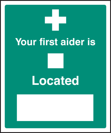 Your First Aider Is Sign Self Adhesive Vinyl 300 x 250mm (Each)